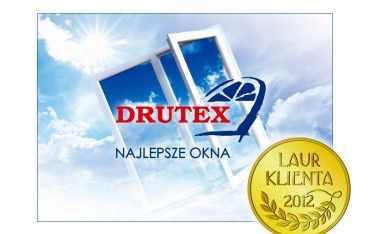 DRUTEX otrzymał Złoty Laur Klienta 2012
