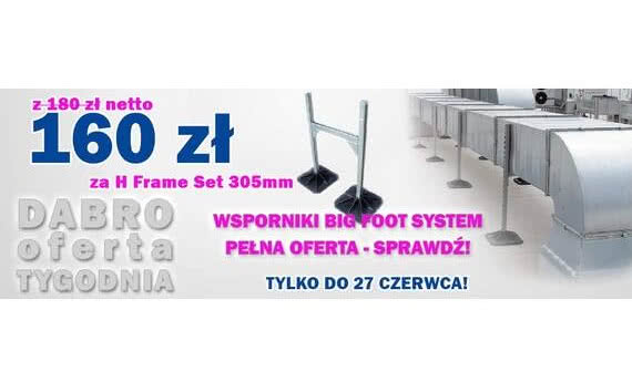 Kolejna DABROoferta! H Frame Set 305 mm